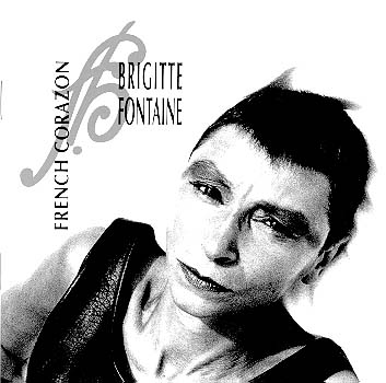 Brigitte FONTAINE french corazon